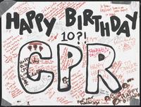 A handwritten poster reading Happy 10th Birthday CPR with many signatures and personal messages